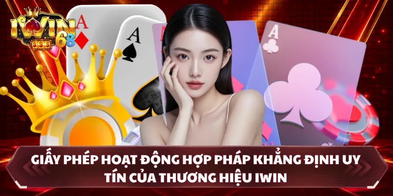 TRANG CHỦ Giấy phép hoạt động - Bảo chứng IWIN minh bạch